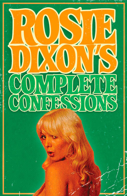 Book cover of Rosie Dixon's Complete Confessions (ePub edition)