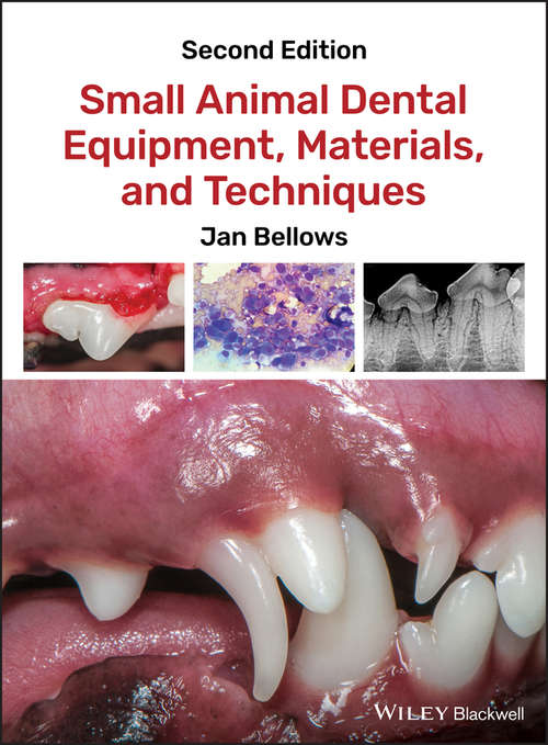 Book cover of Small Animal Dental Equipment, Materials, and Techniques (2)