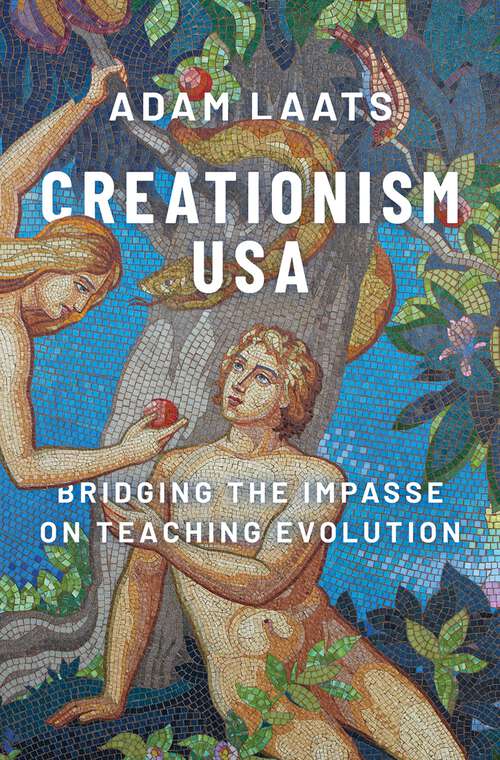 Book cover of Creationism USA: Bridging the Impasse on Teaching Evolution