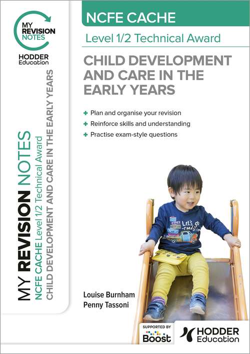 Book cover of My Revision Notes: NCFE CACHE Level 1/2 Technical Award in Child Development and Care in the Early Years