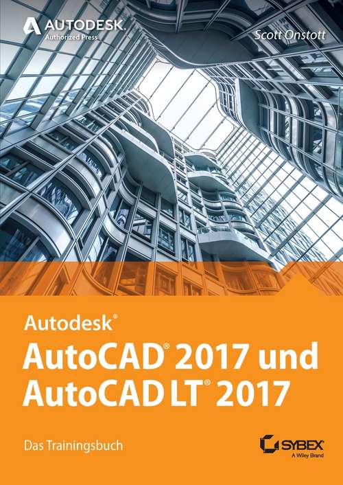 Book cover of AutoCAD 2017 und AutoCAD LT 2017: Das Trainingsbuch