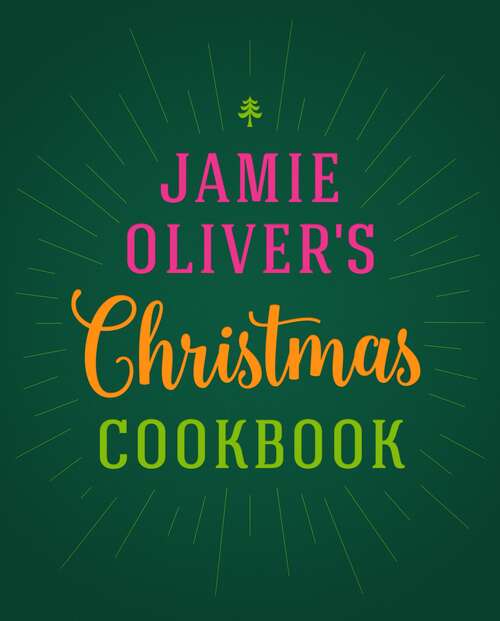 Book cover of Jamie Oliver's Christmas Cookbook