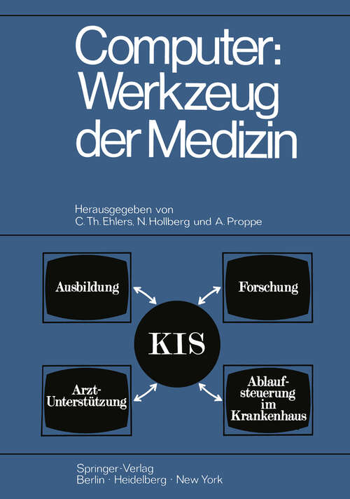 Book cover of Computer: Kolloquium Datenverarbeitung und Medizin 7.–9. Oktober 1968 Schloß Reinharthausen in Erbach im Rheingau (1970)