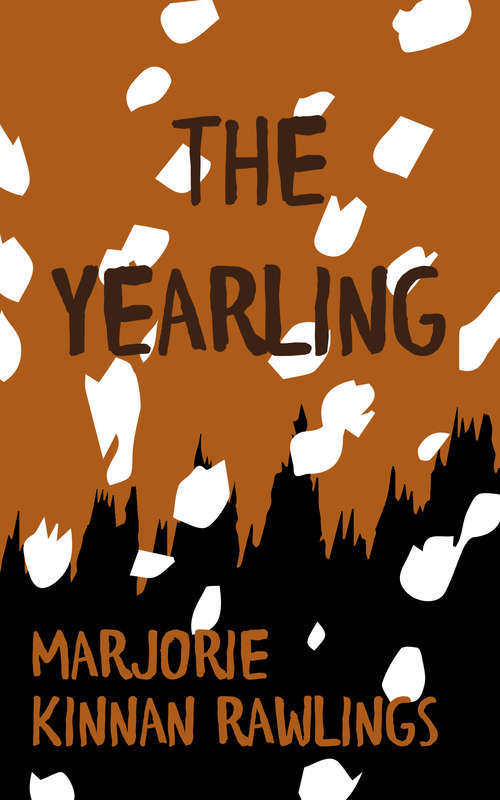 Book cover of The Yearling (Fiftieth Edition) (Illustrated Classics Series)