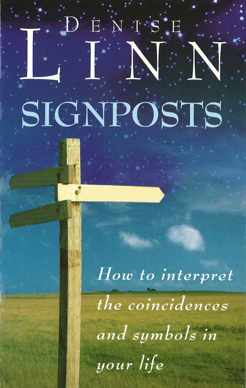 Book cover of Signposts: The Universe is Whispering to You