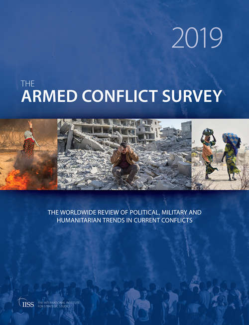 Book cover of Armed Conflict Survey 2019
