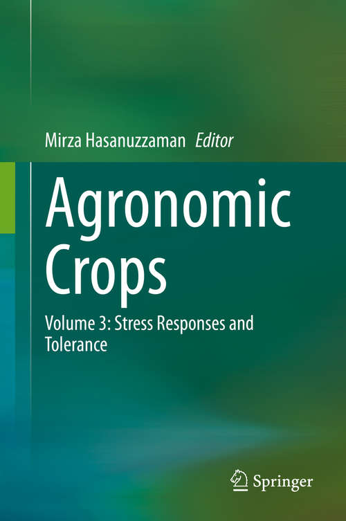 Book cover of Agronomic Crops: Volume 3: Stress Responses and Tolerance (1st ed. 2020)