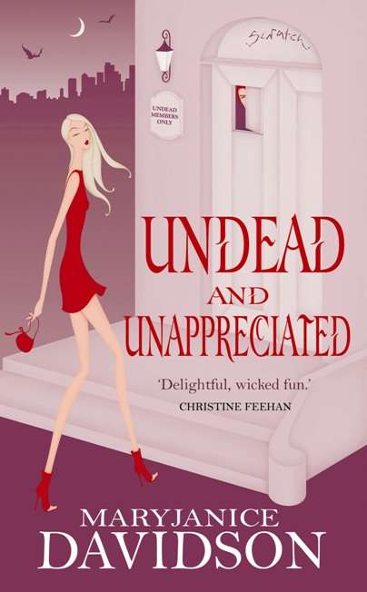 Book cover of Undead And Unappreciated: Number 3 in series (Undead/Queen Betsy #3)