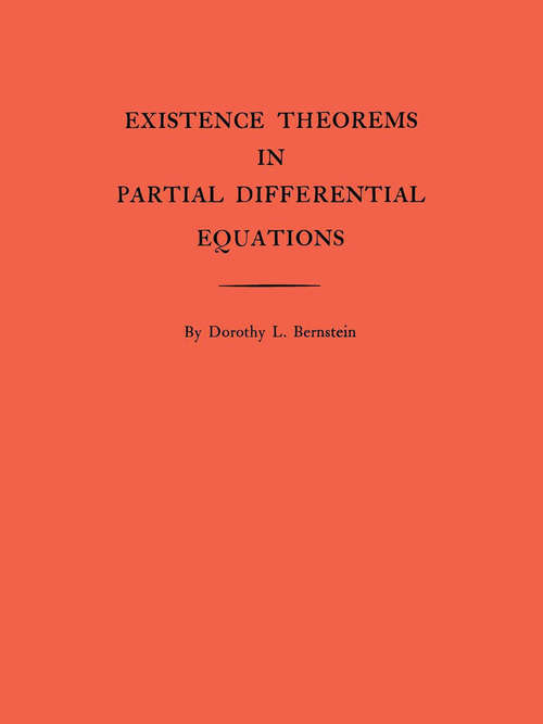 Book cover of Existence Theorems in Partial Differential Equations. (AM-23), Volume 23