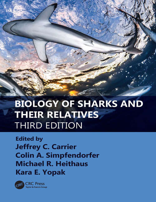 Book cover of Biology of Sharks and Their Relatives (3) (CRC Marine Biology Series)