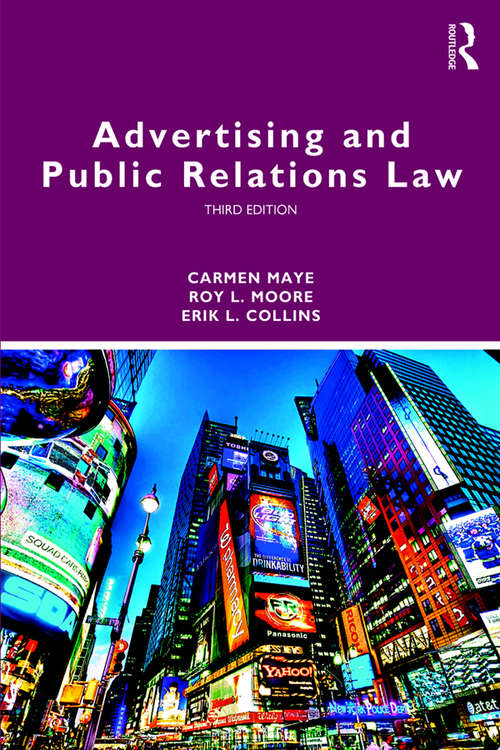 Book cover of Advertising and Public Relations Law (3) (Routledge Communication Series)