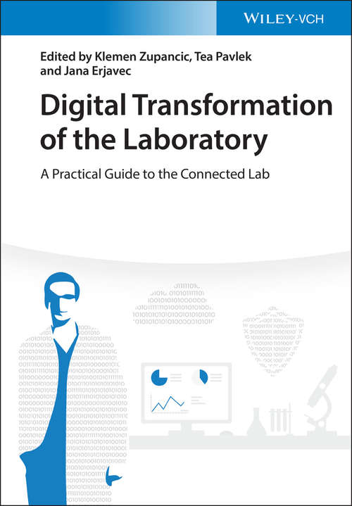 Book cover of Digital Transformation of the Laboratory: A Practical Guide to the Connected Lab