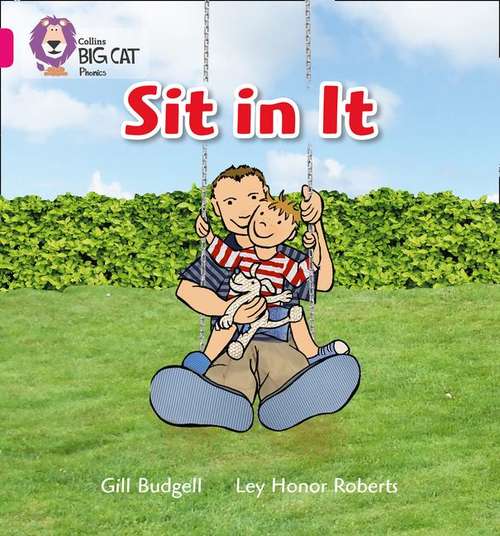 Book cover of Sit in It: Band 01A/Pink A (Collins Big Cat Phonics) (PDF)