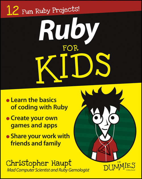 Book cover of Ruby For Kids For Dummies (For Kids For Dummies)