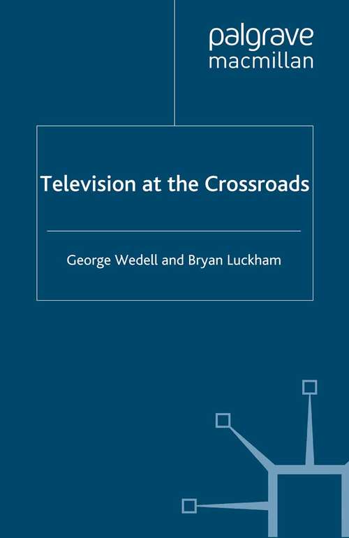 Book cover of Television at the Crossroads (2001)