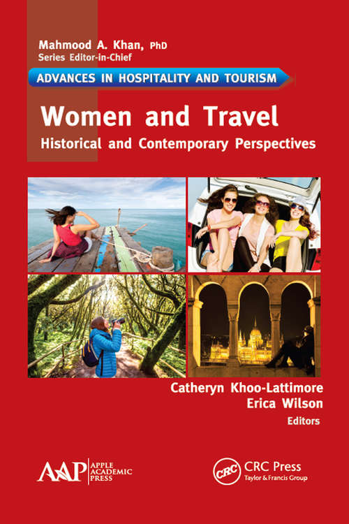Book cover of Women and Travel: Historical and Contemporary Perspectives (Advances in Hospitality and Tourism)