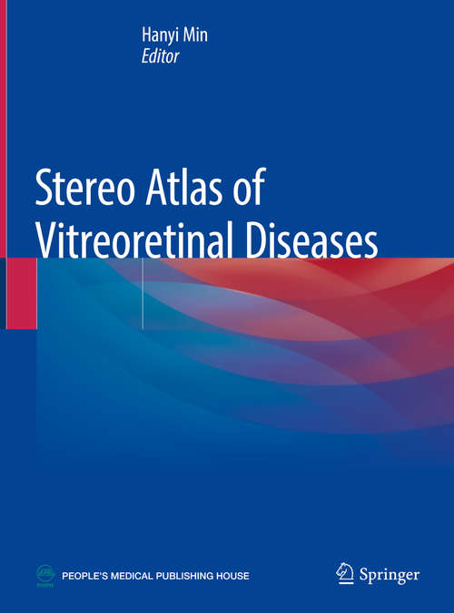 Book cover of Stereo Atlas of Vitreoretinal Diseases (1st ed. 2020)