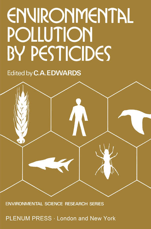 Book cover of Environmental Pollution by Pesticides (1973) (Environmental Science Research #3)