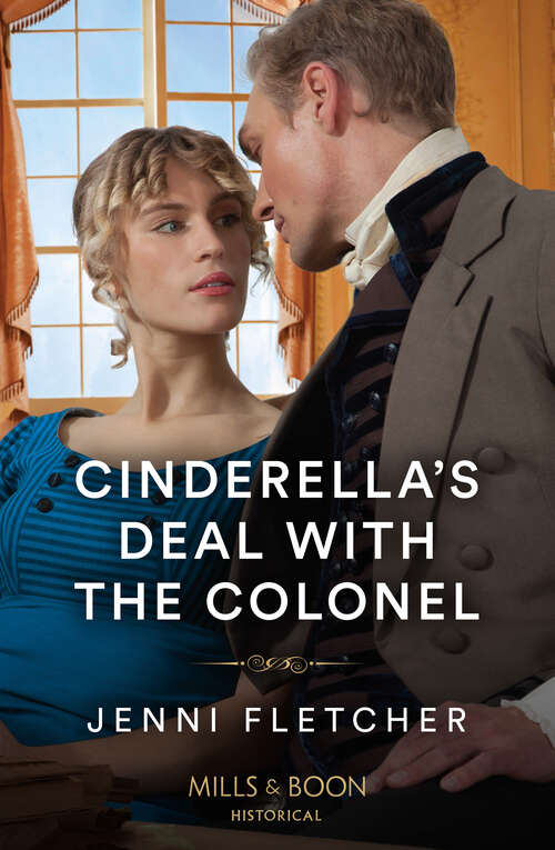 Book cover of Cinderella's Deal With The Colonel (Mills & Boon Historical) (ePub edition)