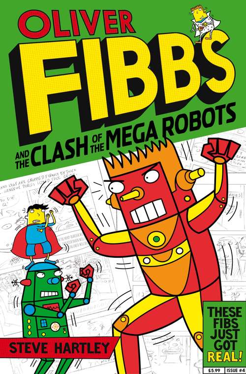 Book cover of The Clash of the Mega Robots (Oliver Fibbs #4)