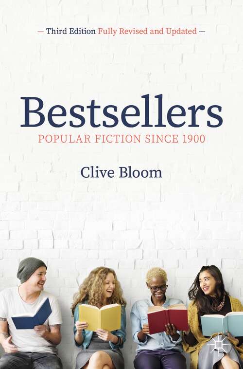 Book cover of Bestsellers: Popular Fiction Since 1900 (3rd ed. 2021)