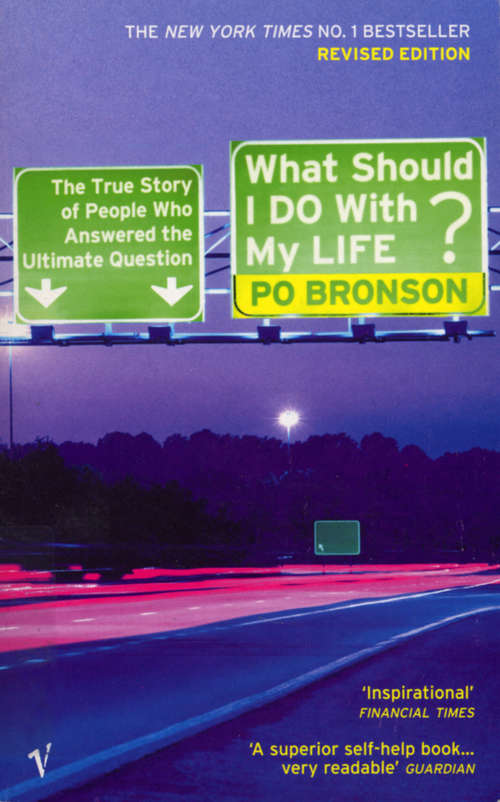 Book cover of What Should I Do With My Life?: The True Story Of People Daring To Be Honest With Themselves