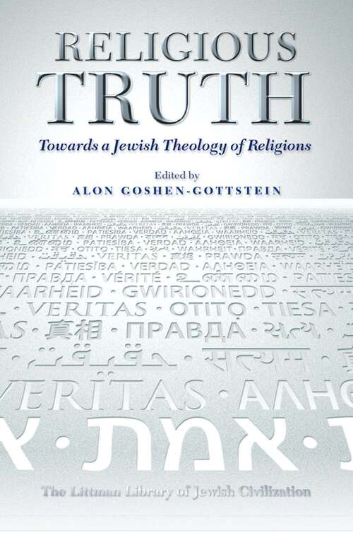 Book cover of Religious Truth: Towards a Jewish Theology of Religions (The Littman Library of Jewish Civilization)