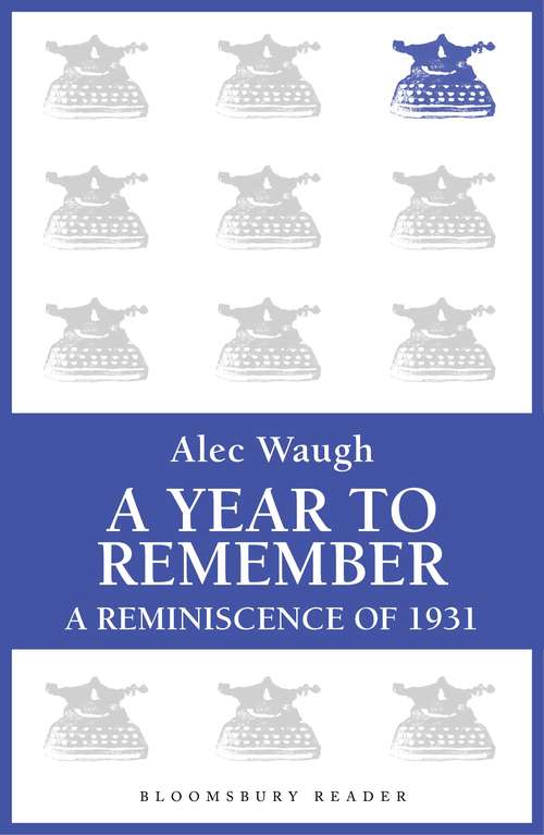 Book cover of A Year to Remember: A Reminiscence of 1931