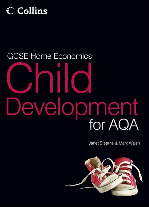 Book cover of GCSE Child Development for AQA - Student Textbook (PDF)