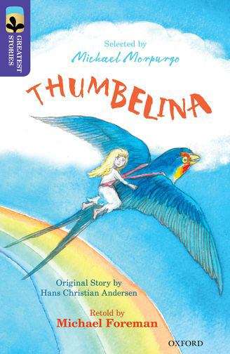 Book cover of Oxford Reading Tree, TreeTops Greatest Stories, Oxford Level 11: Thumbelina (PDF)