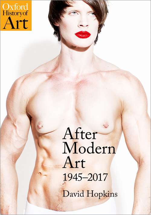 Book cover of After Modern Art: 1945-2017 (Oxford History of Art)
