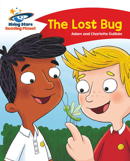 Book cover of Reading Planet - The Lost Bug - Red B: Comet Street Kids (PDF)