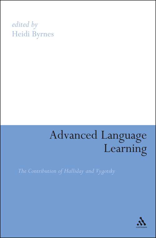 Book cover of Advanced Language Learning: The Contribution of Halliday and Vygotsky