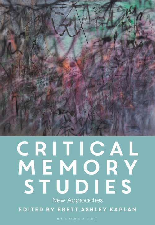 Book cover of Critical Memory Studies: New Approaches