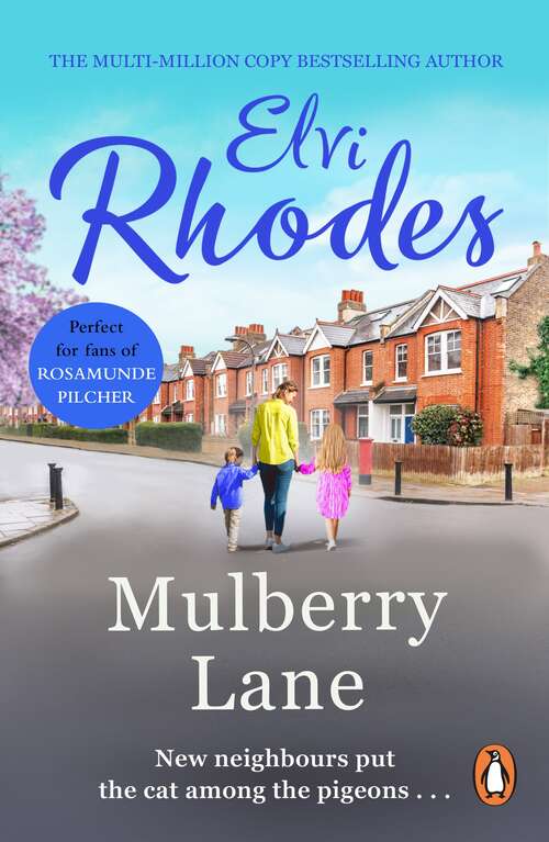 Book cover of Mulberry Lane: a beautifully written and engrossing saga about empathy and understanding from bestselling author Elvi Rhodes (Sound Ser.)
