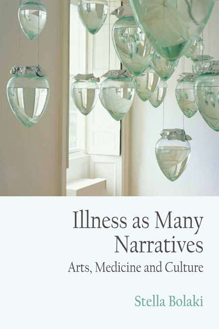 Book cover of Illness as Many Narratives: Arts, Medicine and Culture