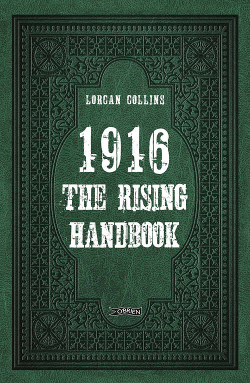 Book cover of 1916: The Rising Handbook