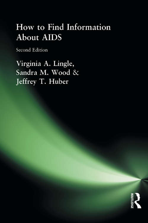 Book cover of How to Find Information About AIDS: Second Edition