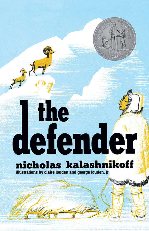 Book cover of The Defender (Newbery Honor Roll Ser.)