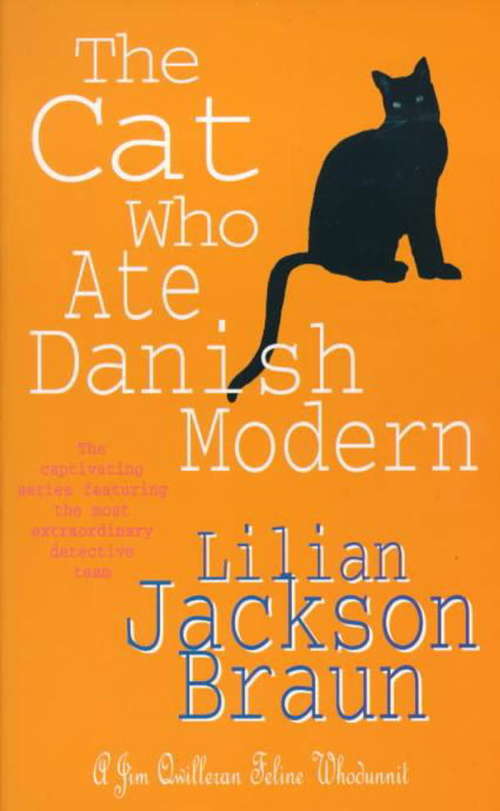 Book cover of The Cat Who Ate Danish Modern: A captivating feline mystery for cat lovers everywhere (The Cat Who... Mysteries #2)