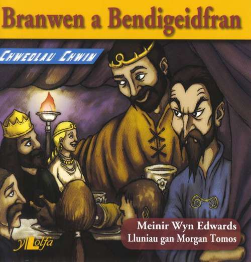 Book cover of Branwen a Bendigeidfran (Chwedlau Chwim)