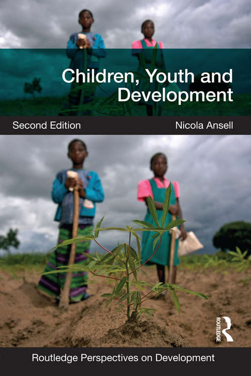 Book cover of Children, Youth and Development (2) (Routledge Perspectives on Development)