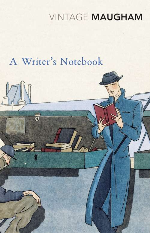 Book cover of A Writer's Notebook (Vintage International Series: Vol. 32)