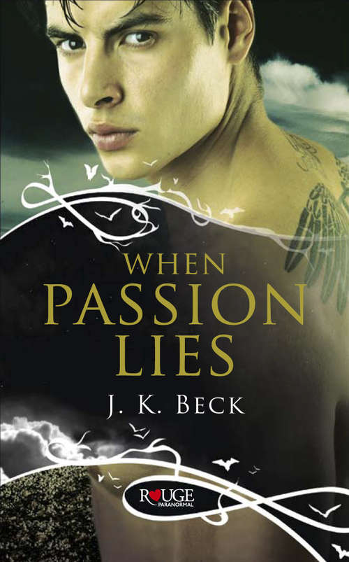 Book cover of When Passion Lies: A Rouge Paranormal Romance