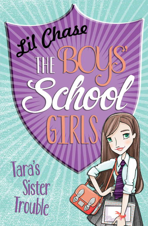 Book cover of The Boys' School Girls: Tara's Sister Trouble (The Boys' School Girls #1)