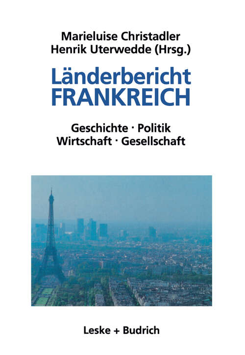 Book cover of Länderbericht Frankreich: Geschichte, Politik, Wirtschaft, Gesellschaft (1999)