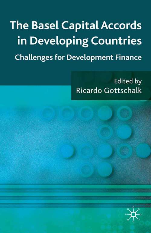 Book cover of The Basel Capital Accords in Developing Countries: Challenges for Development Finance (2010)