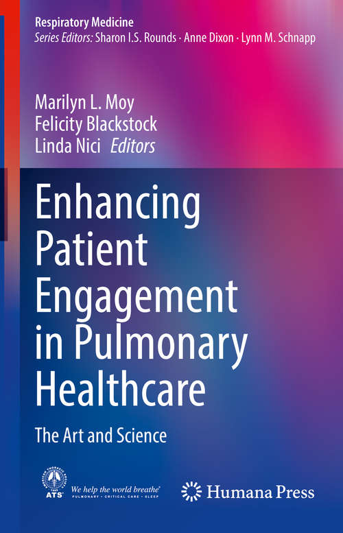 Book cover of Enhancing Patient Engagement in Pulmonary Healthcare: The Art and Science (1st ed. 2020) (Respiratory Medicine)