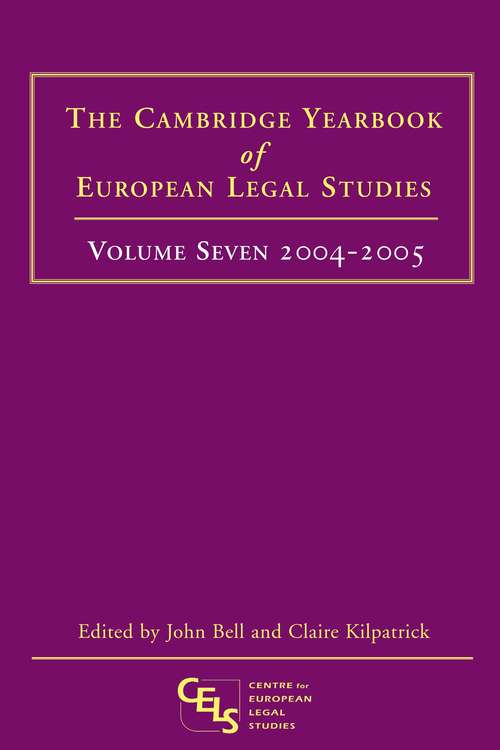 Book cover of Cambridge Yearbook of European Legal Studies, Vol 7, 2004-2005 (Cambridge Yearbook of European Legal Studies)