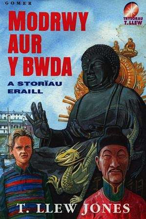 Book cover of Modrwy Aur y Bwda: a Storïau Eraill